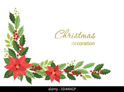 Winterblumen-Arrangement. Dekorativer Winterkranz mit Weihnachtsstern, stechpalme und roten Beeren. Stock Vektor