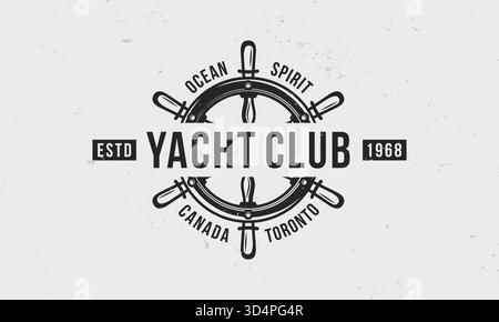 Yacht Club, Nautical Logo, Poster. Trendiges Vintage-Logo mit Schiffsrad. Vorlage für Vektor-Emblem. Stock Vektor