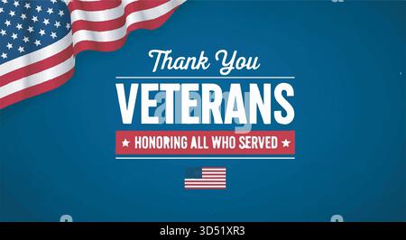 Danke an die Veteranen, die alle geehrt haben, die patriotisches Bannerdesign mit amerikanischer Flagge auf blauem Hintergrund serviert haben Stock Vektor
