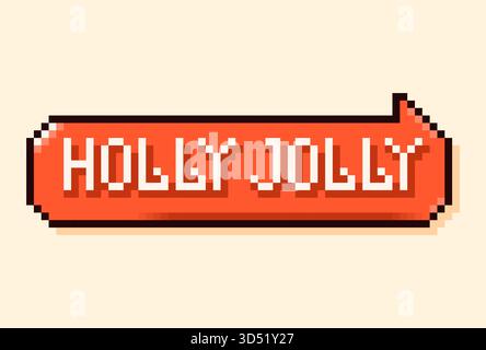 Pixel Art Holly Jolly Sprechblase. Weißer Text auf rotem Hintergrund. Stock Vektor