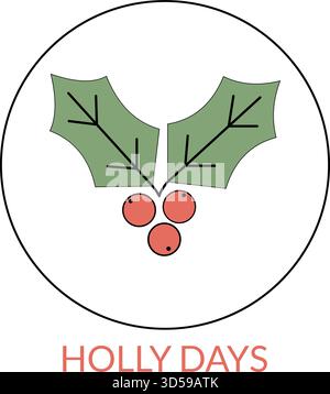 Holly Days Christmas Holly Branch T-Shirt Stock Vektor