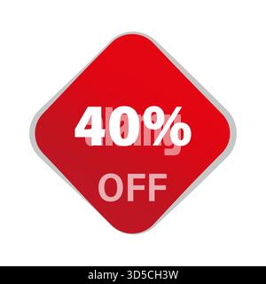 Vektor für Rabattangebot. 40 Prozent RABATT. Rote quadratische Taste. Label für Promotion-Verkauf. EPS 10. Stock Vektor