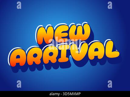Farbenfrohe Textgrafik mit den Worten New Arrival in auffälliger, verspielter Schrift auf blauem Hintergrund. Stock Vektor