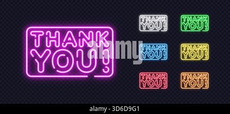 Leuchtendes Neon Danke Schilder in leuchtenden Farben auf transparentem Hintergrund. Perfekt für die Werbung für Einführungen, Ankündigungen und moderne digitale Medien Stock Vektor