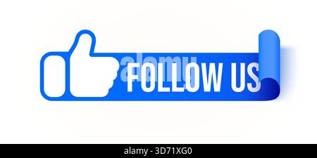 Folgen Sie uns dem blauen Banner mit dem Daumen-nach-oben-Symbol für Social-Media-Interaktion. Trendiges Grafikelement. Vektorabbildung Stock Vektor