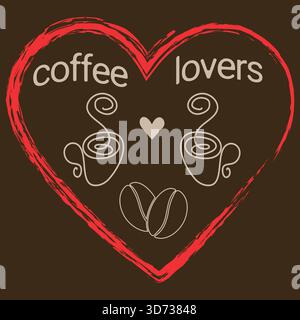 Coffee Lovers Schriftzug mit dekorativem handgezeichnetem Rahmen in Herzform mit zwei Bechern und Körnern. Isolierte Vektor-Illustration Kaffee Tag oder thematische Grußkarte Aufkleber Symbol Minimal Flat Design Stock Vektor