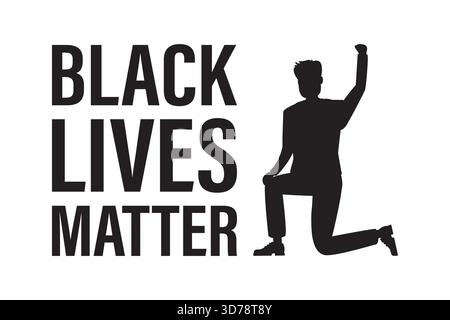 „Black Lives Matter“-Banner. Silhouette eines Mannes, der auf einem Knie stand und seine Hand hochhob. Protest gegen Polizeibrutalität. Schwarzes Design ist Stock Vektor