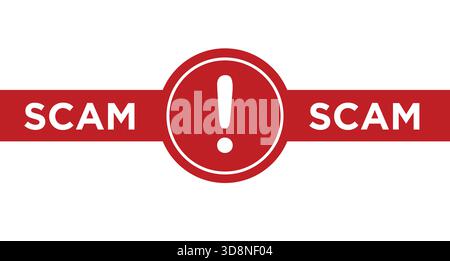 Banner für Betrugswarnung. Rote Warnaufschrift über Betrug auf weißem Hintergrund Stock Vektor