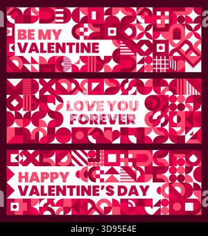 Valentinstag-Banner mit geometrischen Formen und abstrakten Mustern in leuchtenden Rosa- und Rottönen, mit festlichen romantischen Botschaften wie Happy Valentine Day, Love You Forever und Be My valentine Stock Vektor