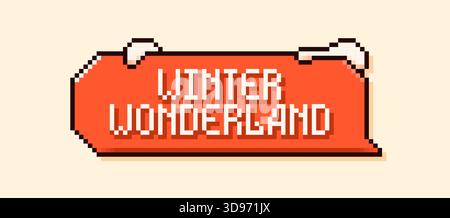 Weihnachts-Pixel-Art-Sprechblase mit Text für Winterwunderland und Schneehaufen. Stock Vektor