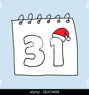 Eine abreißbare Kalenderseite mit der Nummer 31 Dezember, die mit einem Weihnachtsmütze verziert ist, die den Vorabend von Weihnachten und Neujahr symbolisiert, für eine Grußkarte. Kalender mit dem Datum 31. Dezember im Doodle-Stil Stock Vektor