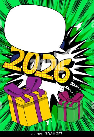 Cartoon Geschenkbox und Nummer 2026 mit leerer Sprechblase, Comic-Buch Feiertagshintergrund. Retro-Vektor-Comics Pop-Art-Design. Stock Vektor