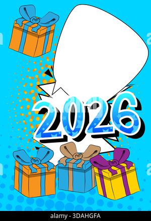 Cartoon Geschenkbox und Nummer 2026 mit leerer Sprechblase, Comic-Buch Feiertagshintergrund. Retro-Vektor-Comics Pop-Art-Design. Stock Vektor