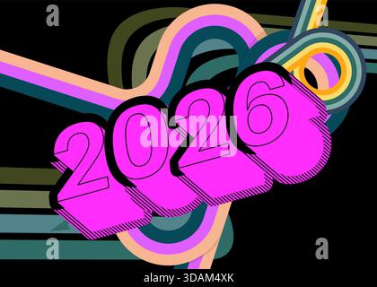Retro 70s Hintergrund mit 2026. Groovy Holiday 1970s Kunstvorlage. Minimalistisches Poster im Vintage-Design. Altmodische Farbvorlagen. Stock Vektor