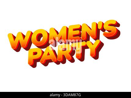 Farbenfrohes Textdesign mit den Wörtern Damen Party in auffälligem 3D-Stil mit Verlaufungseffekt Stock Vektor