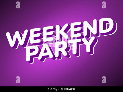 Ein lebendiges Grafikdesign mit den Worten Weekend Party in auffälliger 3D-Typografie vor violettem Hintergrund Stock Vektor