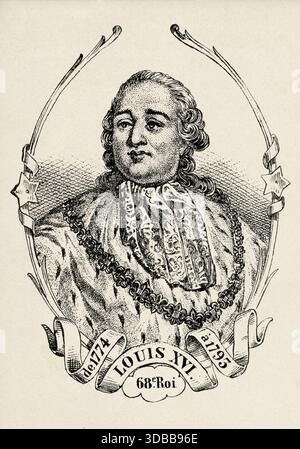 Porträt von Ludwig XVI. (1754–1793) König von Frankreich. Antike Illustration von Emile Simon (1805-1886) aus dem historischen und malerischen Atlas, Universal History 1861 Stockfoto