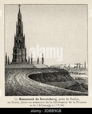 Das Preußische Nationaldenkmal für die Befreiungskriege, Berlin. Antike Illustration von Emile Simon (1805-1886) aus dem historischen und malerischen Atlas, Universal History 1861 Stockfoto