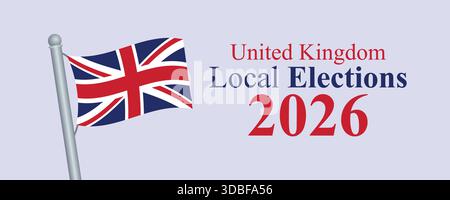 Lokale Wahlen im Vereinigten Königreich 2026 Banner mit Fahnenmast-Illustration für regionale Wahlkampagnen Stock Vektor