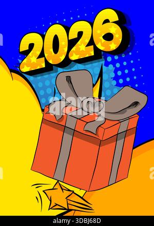 Cartoon Geschenkbox und Nummer 2026, Comic-Buch Celebration. Retro-Vektor-Comics Pop-Art-Design. Stock Vektor