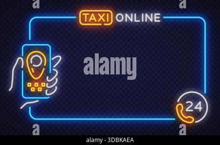 Reinigen Sie den Neonvektorrahmen mit Online-Taxi-Schild, Smartphone-Symbol und 24-Stunden-Service-Symbol. Ideal für die Werbung für Ride-Apps, Verkehrsanzeigen und digitale Werbung Stock Vektor