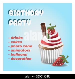 Geburtstagsfeier-Promo mit Cupcake, Erdbeeren und festlichem Text mit Getränken, Kuchen, Fotozone, Animatoren, Ballons, und Dekorationen Stockfoto