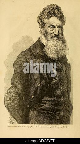 Porträt von John Brown. Illustration aus Leben, Prozess und Verurteilung von Captain John Brown, bekannt als „Old Brown of Ossawatomie“, mit einer vollständigen Darstellung des versuchten Aufstands bei Harper's Ferry Stockfoto