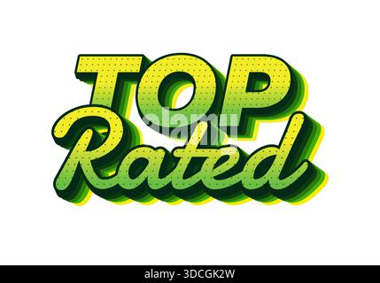Stilisierte Textgrafik mit den Worten Top Rated in Grüntönen mit Schatteneffekt. Stock Vektor