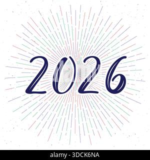 2026 handgeschriebene kalligraphische Vektorzahlen. Buntes Feuerwerk im Hintergrund. Frohes Neues Jahr. Für Grußkarte, Postkarte, Einladung, Web, Stock Vektor