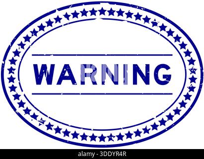 Grunge blau Warnwort oval Gummi Siegel Stempel auf weißem Hintergrund Stock Vektor