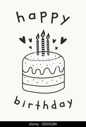 Happy Birthday Grußkarte mit handgezeichneten Kuchenkerzen und Herzen in schwarz-weiß minimalistischer Illustration. Stock Vektor