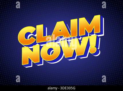 Eine lebendige Grafik mit auffälligem 3D-Text, der JETZT „CLAIM NOW“ liest! In gelben und orangen Farben vor einem dunkelblauen Hintergrund mit einem gepunkteten Muster. Stock Vektor