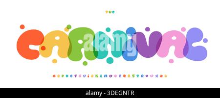Karneval Bubble Alphabet Bold verspielte Buchstaben lustige Festival Schriftart für Bright fiesta Logo, bunte Überschrift, Geburtstag, fröhliche bunte Typografie Stock Vektor