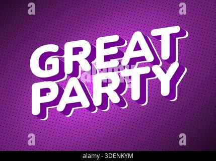 Ein lebendiges Grafikdesign mit den Worten „Great Party“ in auffälliger, verspielter Typografie auf einem lila gepunkteten Hintergrund Stock Vektor