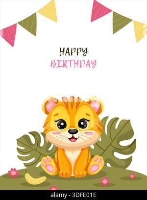 Kindergeburtskartenschablone mit einem niedlichen Tigerjungen, das auf einem Hintergrund von tropischen Blättern, Bananen und rosa Blumen mit dreieckigen mehrfarbigen Fahnen sitzt, weißer Hintergrund, Vektorillustration. Stock Vektor