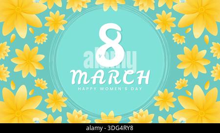 Grußkarte zum Happy Womens Day mit gelben Blumen und Typografie vom 8. März auf türkisfarbenem Hintergrund. Stock Vektor