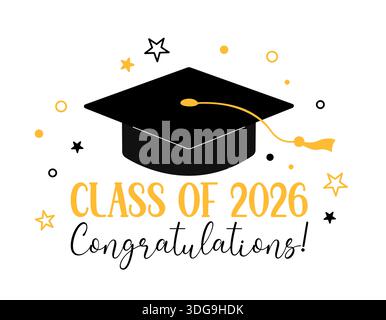 Klasse 2026 Glückwunsch. Graduierung 2026 Grußkarte, Poster, Vektor-Illustration. Schwarze akademische Kappe und Zahlen auf weißem Hintergrund Stock Vektor