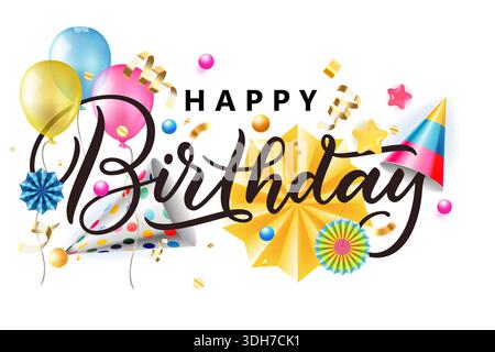 Happy Birthday-Kalligraphie-Schriftzug mit farbenfrohen 3D-Partyhüten, Papiersternen und Ballons. Isolierte Festkomposition für Banner, Poster Stock Vektor