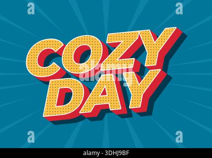 Ein lebendiges Grafikdesign mit den Worten Cozy Day in auffälliger, verspielter Typografie. Der Hintergrund ist hellblau mit strahlenden Linien, die ein ch erzeugen Stock Vektor
