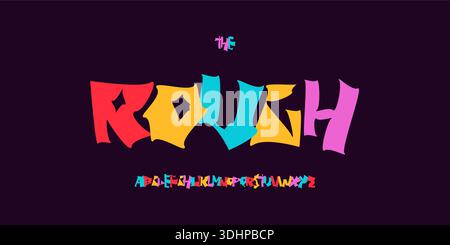 Kreatives Rough Font Logo ungleichmäßiges Alphabet Vektor dumme Buchstaben Set Moderne Typografie, Psychedelic Typografie Design für Punkmusik Poster Headline Stock Vektor