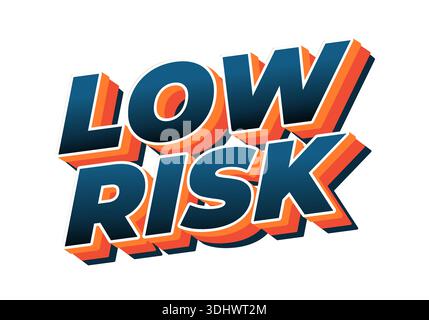 Auffällige Textgrafik mit den Worten „geringes Risiko“ in 3D-Stil mit leuchtenden Farben Stock Vektor