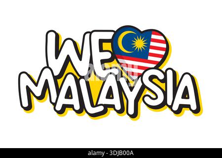 Niedlich Wir lieben Malaysia Typografie mit herzförmiger malaysischer Flagge, die Patriotismus, Liebe zum Land und Nationalstolz zum Ausdruck bringt. Stock Vektor