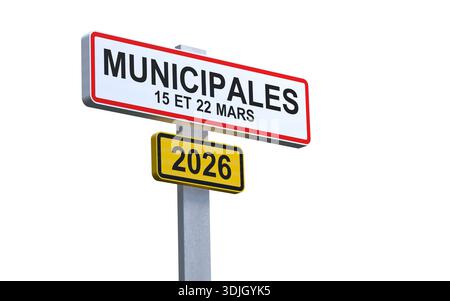 Ein Stadtschild mit dem Text KOMMUNALWAHLEN und Kommunalwahlen 2026 - 2026 in Frankreich - 3D-Darstellung auf weißem Hintergrund Stockfoto