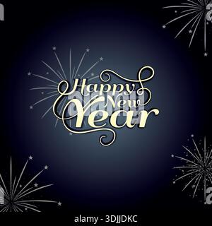 Glückwunschkarte mit eleganter goldener Typografie und Feuerwerk auf dunkelblauem Hintergrund, festliches Festdesign. Stock Vektor