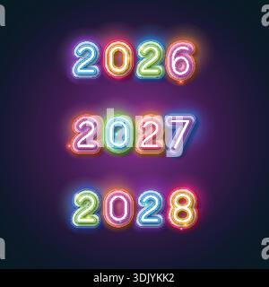 Sammlung von bunten leuchtenden Neonzahlen für die Jahre 2026, 2027 und 2028. Perfekt für anstehende Neujahrsveranstaltungen und Jahreskalender. Stock Vektor