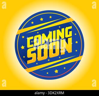 Demnächst erhältlich. Bald im marineblauen Kreis. Sternenaufkleber in Kürze Stock Vektor