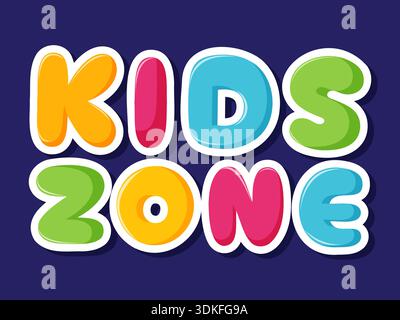 Helle Zeichentrickbeschriftung Kinderzone für Spielzimmer-Zeichen-Vektor-Illustration. Stock Vektor