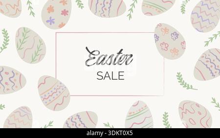 Ostereier in Pastellfarben mit handgezeichneten, skizzenhaften Kritzeleien, Blumeneiern, Blättern, Typografie. Vorlagenrahmen für Werbeaktionen im Einzelhandel, Social Media Stock Vektor