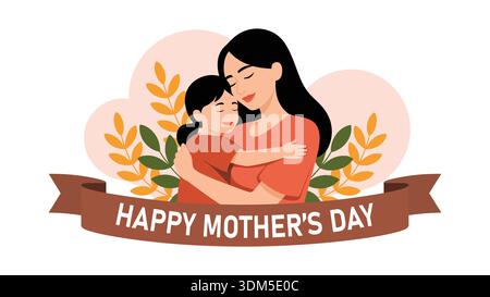 Illustration zum Happy Mother's Day, in der die liebevolle Mutter das Kind umarmt, mit Blumenelementen und Bandbanner für Familienfeiern und Begrüßungsdesigns Stock Vektor