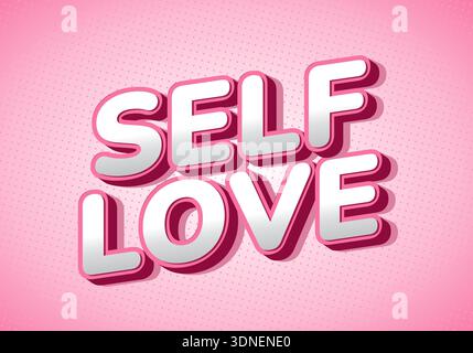 Ein lebendiges Grafikdesign mit den Worten „Self Love“ in auffälligem 3D-Stil mit rosa Hintergrund Stock Vektor